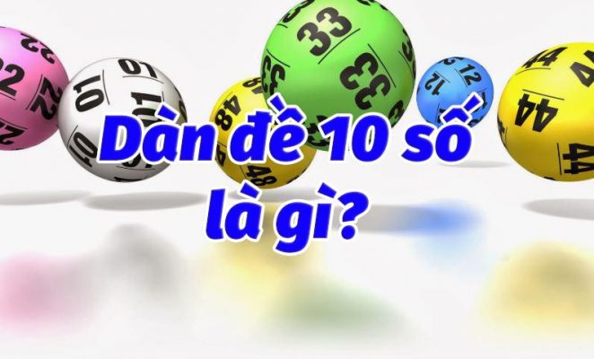  Dàn Đề 10 Số