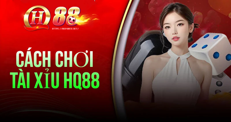 cach-choi-tai-xiu-qh99