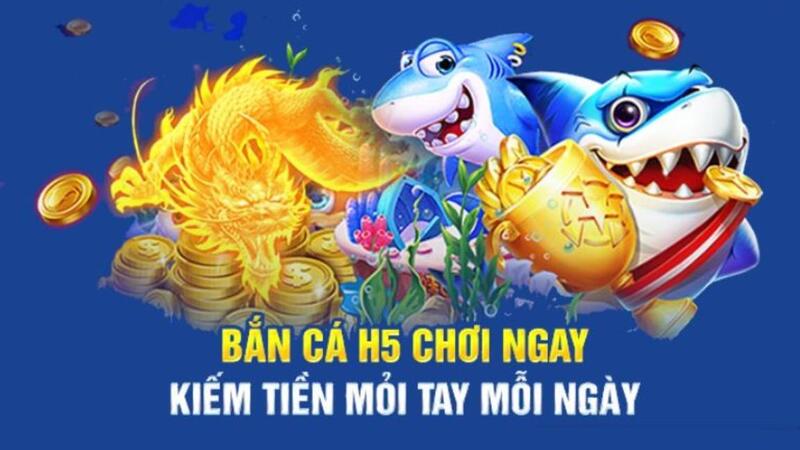 gioi-thieu-sanh-ban-ca-h5
