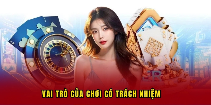 Chơi Có Trách Nhiệm | Tinh Thần Chơi Game SV66 Hướng Đến 2 vai-tro-cua-choi-co-trach-nhiem